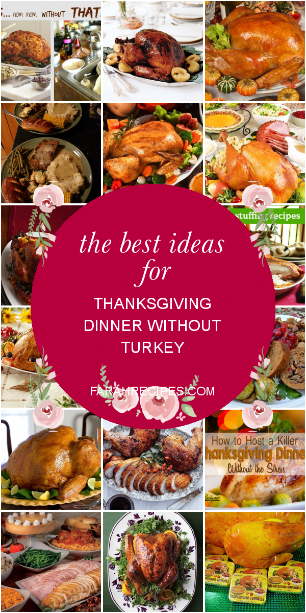 the-best-ideas-for-thanksgiving-dinner-without-turkey-most-popular